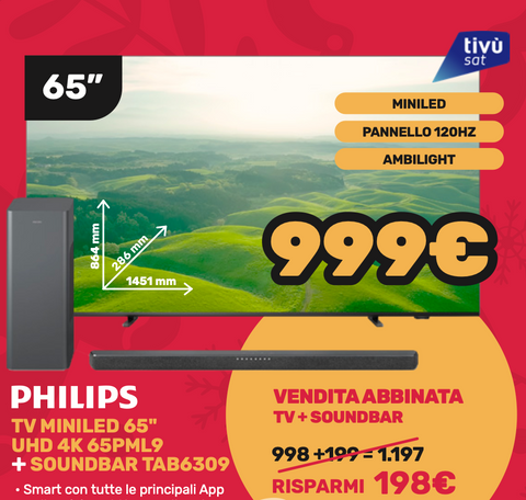 Ⓜ️🔵🔵🔵 PHILIPS TV 65 pollici UHD 4K 65PML9 + SOUNDBAR TAB6309 - SISTEMA HOME CINEMA, VENDITA ABBINATA composta da SMART TV con SOUNDBAR e SUBWOOFER